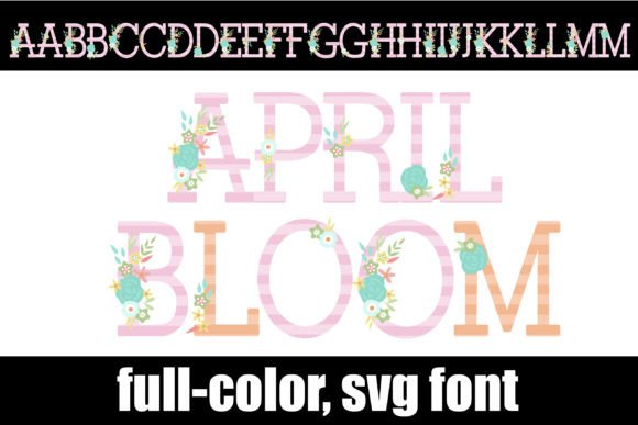 April Bloom Font Review: A Colorful Typeface for Small Business Branding