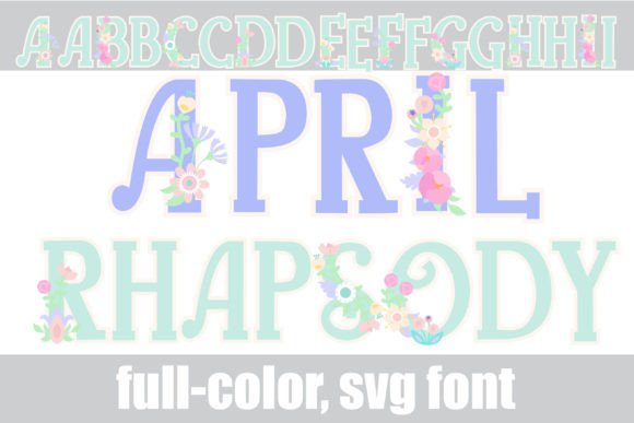 April Rhapsody: The Color Font for Scroll-Stopping Marketing