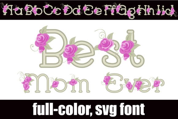 Best Mom Ever: A Designer's Take on Color Fonts