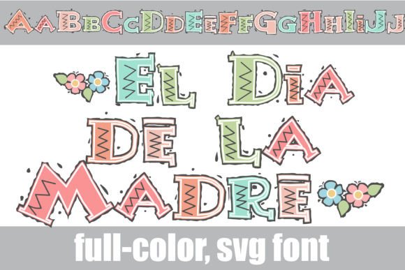 El Dia De La Madre Font: A Spring Upgrade for Your Brand