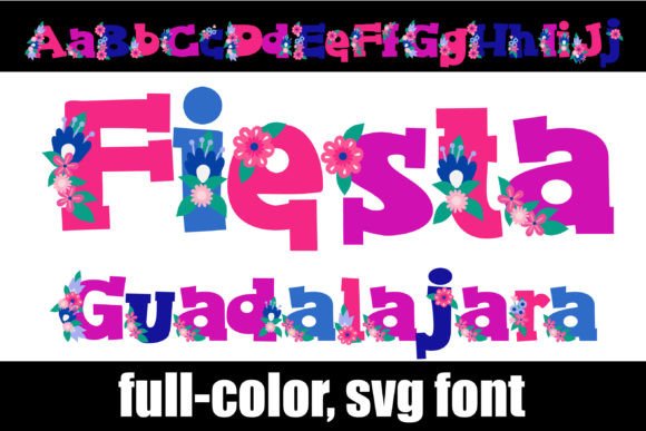 Fiesta Guadalajara: The Color Font That Pops in Campaigns
