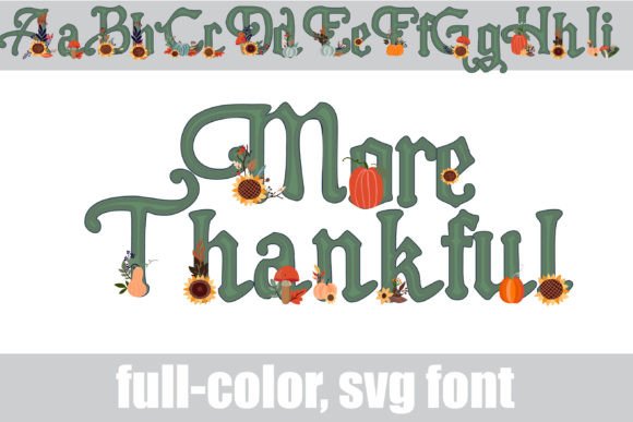 More Thankful: A Serif Color Font for Festive Brand Campaigns