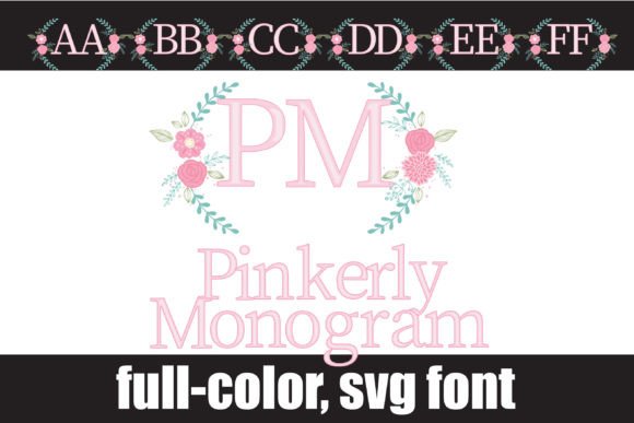 Pinkerly Monogram: A Floral Typeface for Crafters